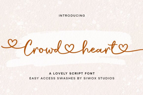 Crowd Heart Script: A Designer's Guide to This Elegant Font