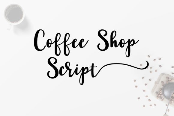 The Cozy Charm of Coffee Shop Script: A Font for Authentic Brands